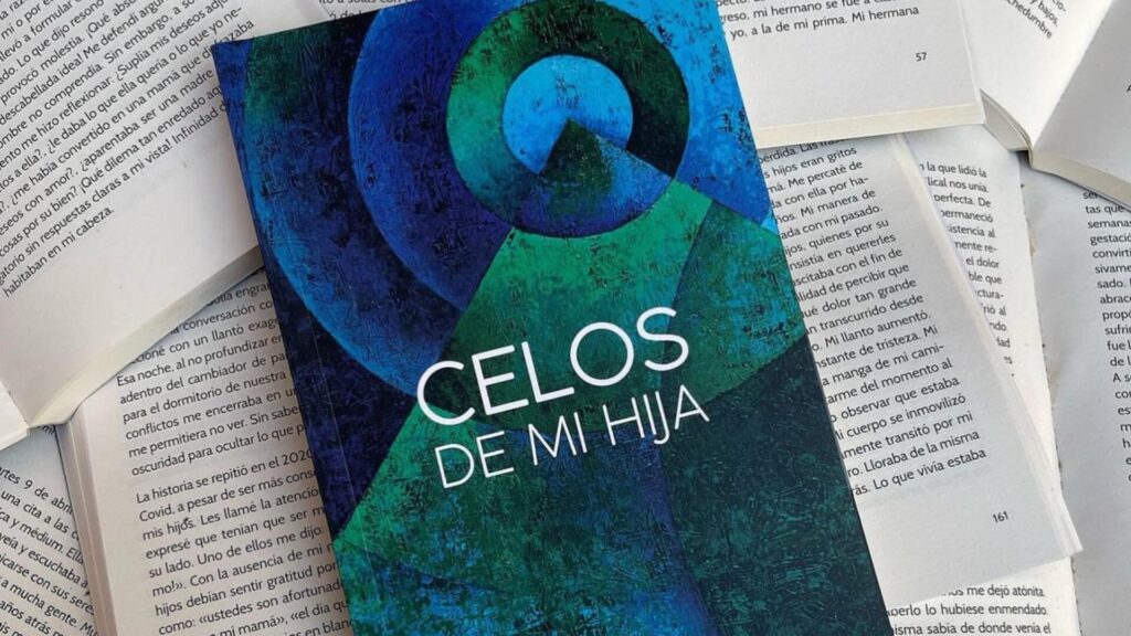 Celos De Mi Hija, el primer libro de Claudia Sofía